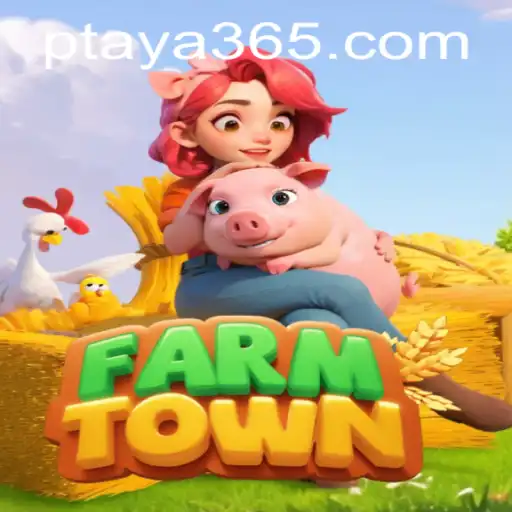 FarmTown: A New Frontier for Gamers and the Buzz Around Taya365