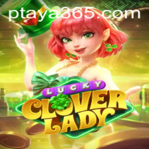 Unveiling LuckyCloverLady: An In-Depth Look at the Trending Game on Taya365