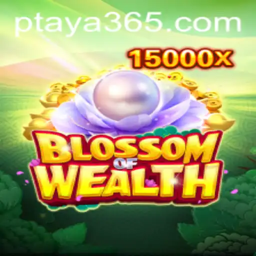Explore the Thrilling World of BlossomofWealth with Taya365