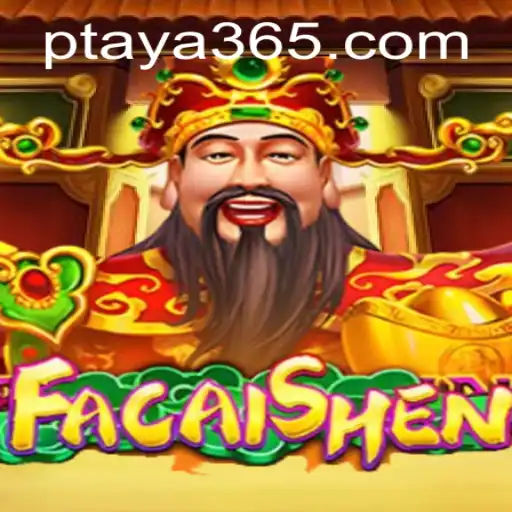 Exploring the Fascination of FaCaiShen on Taya365