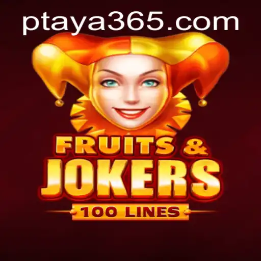 Exploring the Exciting World of FruitsAndJokers100 on Taya365