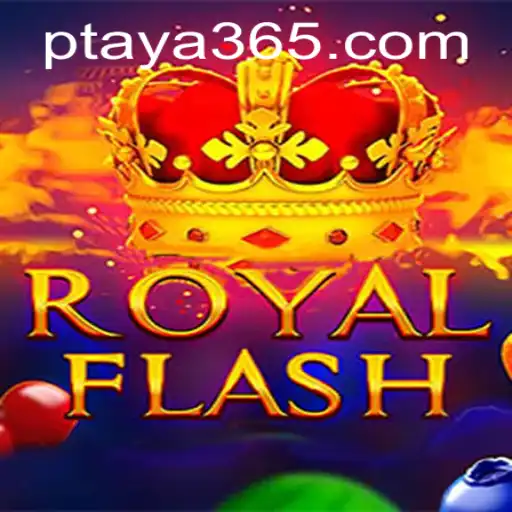 Exploring the Exciting World of RoyalFlash: A Premier Game by Taya365